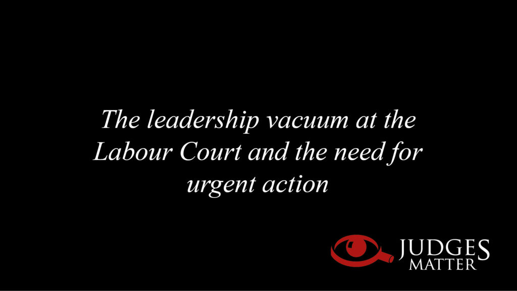 The leadership vacuum at the Labour Court